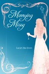 Marrying Missy Marrying Missy