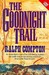 The Goodnight Trail (Hardcover)
