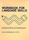 Language Skills: Exercises for Written and Verbal Expression