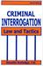 Criminal Interrogation by Devallis Rutledge Criminal Interrogation by Devallis Rutledge