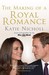 The Making of a Royal Romance (Paperback)
