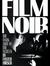 The Dark Side Of The Screen: Film Noir