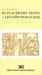 El Placer Del Texto Y Leccion Inaugural: De La Catedra De Semiologia Literaria Del College De France (Spanish Edition)