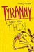 Tyranny. by Lesley Fairfield (Paperback)