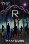 The R Word (The Colors) The R Word (The Colors)