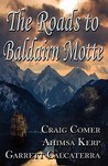 The Roads to Baldairn Motte