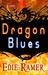 Dragon Blues (Kindle Edition)
