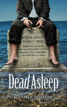 Dead Asleep by Jennifer B. White