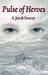Pulse Of Heroes (The Pulse #1)