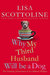 Why My Third Husband Will Be A Dog: The Amazing Adventures of an Ordinary Woman (Kindle Edition)
