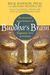 Buddha's Brain: The Practical Neuroscience of Happiness, Love, and Wisdom (Kindle Edition)