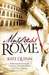 Mistress Of Rome (Mass Market Paperback)