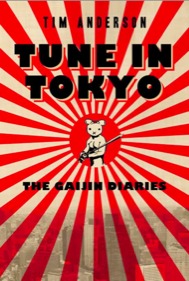 Tune in Tokyo by Tim Anderson Tune in Tokyo by Tim Anderson
