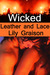 Wicked: Leather and Lace (W...