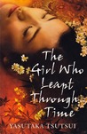 The Girl Who Leapt Through Time The Girl Who Leapt Through Time