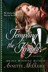 Tempting the Knight: A Novella Tempting the Knight: A Novella