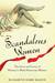 Scandalous Women: The Lives and Loves of History's Most Notorious Women (Kindle Edition)