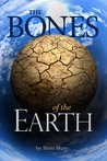 The Bones of the Earth