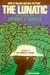 The Lunatic (Paperback)