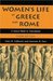 Women's Life In Greece And Rome