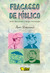 Fracasso de Público: Heróis...