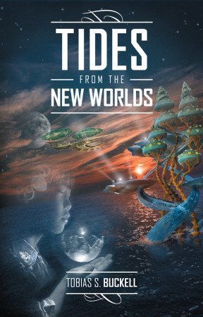 Tides From The New Worlds