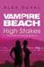 High Stakes (Vampire Beach, #5)