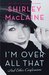 I'm Over All That: And Other Confessions (Kindle Edition)