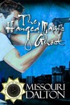 The Hanged Man's Ghost by Missouri Dalton The Hanged Man's Ghost by Missouri Dalton