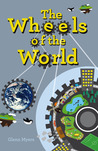 The Wheels of the World (Jamie's Myth, #2)