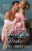 How to Marry a Duke (Kindle Edition)