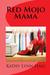 Red Mojo Mama (Volume 1)
