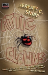 Attic Clowns by Jeremy C. Shipp
