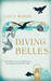 Diving Belles (Kindle Edition)
