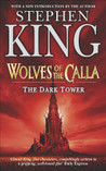 Wolves of the Calla by Stephen King Wolves of the Calla by Stephen King