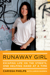 Runaway Girl by Carissa Phelps Runaway Girl by Carissa Phelps