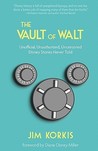 The Vault of Walt by Jim Korkis The Vault of Walt by Jim Korkis