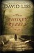 The Whiskey Rebels (Kindle Edition)