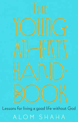 The Young Atheist's Handbook by Alom Shaha