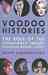 Voodoo Histories: The Role of the Conspiracy Theory in Shaping Modern History