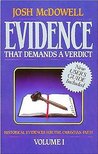 Evidence That Demands a Verdict by Josh McDowell Evidence That Demands a Verdict by Josh McDowell