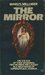 The Mirror (Mass Market Paperback)
