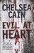 Evil at Heart (Gretchen Lowell #3) by Chelsea Cain