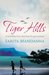 Tiger Hills (Paperback)