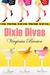 Dixie Divas (Kindle Edition)
