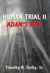 Human Trial II by Timothy N. Stelly Sr. Human Trial II by Timothy N. Stelly Sr.