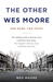The Other Wes Moore: One Name, Two Fates (Kindle Edition)