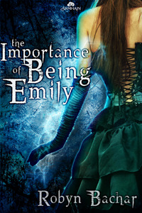 The Importance of Being Emily by Robyn Bachar The Importance of Being Emily by Robyn Bachar