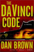 The Da Vinci Code by Dan Brown The Da Vinci Code by Dan Brown