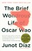 The Brief Wondrous Life Of Oscar Wao (Paperback)